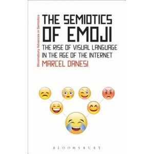 Semiotics of Emoji (ISBN: 9781474281980)