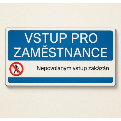 Traiva s.r.o Vstup pro zaměstnance Verze: Samolepka 190 x 90 mm tl. 0.1 mm - Kód: 03380