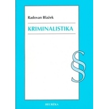 Kriminalistika - Radovan Blažek