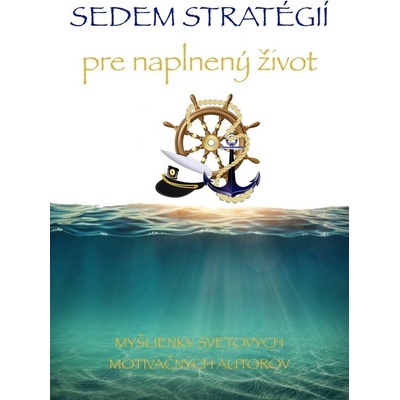 SEDEM STRATEGIÍ