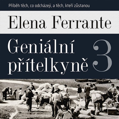 Geniální přítelkyně 3 – Zboží Dáma