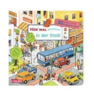 Hör mal (Soundbuch): Wimmelbuch: In der Stadt (ISBN: 9783551251763)