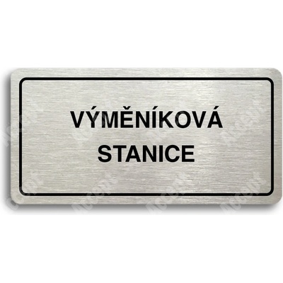 ACCEPT Piktogram VÝMĚNÍKOVÁ STANICE - stříbrná tabulka - černý tisk