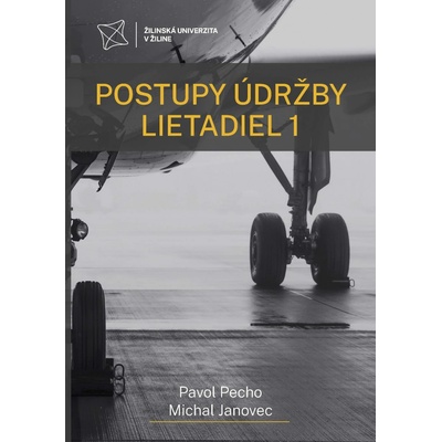 POSTUPY ÚDRŽBY LIETADIEL 1