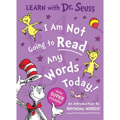 I Am Not Going to Read Any Words Today