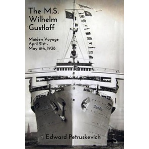 M. S. Wilhelm Gustloff | Edward Petruskevich (ISBN: 9780464945598)