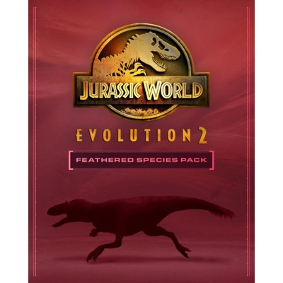 Jurassic World Evolution 2 - Feathered Species Pack
