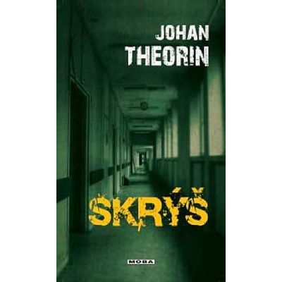Skrýš - Theorin Johan