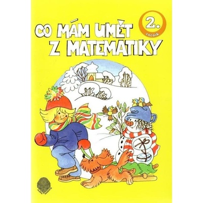 Co mám umět z matematiky 2.ročník - Albra s.r.o