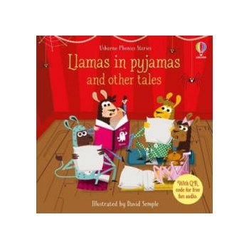 Llamas in Pyjamas and other tales