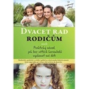 Dvacet rad rodičům