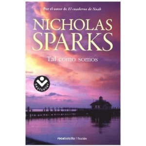 Tal como somos | Nicholas Sparks (2016)