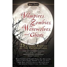Vampires, Zombies, Werewolves and Ghosts: 25... - Barbara H Solomon, Eileen Panet