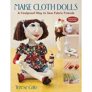 Make Cloth Dolls | Terese Cato (ISBN: 9781571209627)