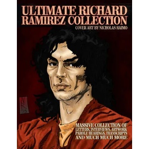 Ultimate Richard Ramirez Collection | James Gilks (ISBN: 9781365570995)