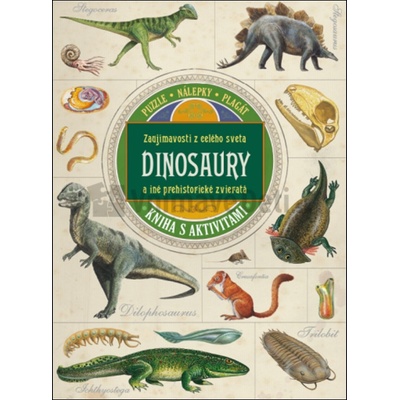 Dinosaury a iné prehistorické zvieratá