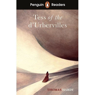 Penguin Readers Level 6: Tess of the D'Urbervilles (ELT Graded Reader) (Hardy Thomas)