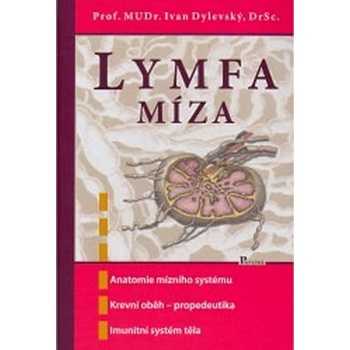 Lymfa míza - Ivan Dylevský