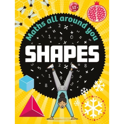 Maths All Around You: Shapes - Rob Colson