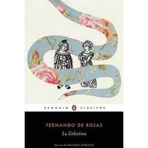 La celestina / Celestina | Fernando de Rojas (ISBN: 9788491050278)