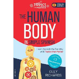 The Human Body in Simple Spanish (ISBN: 9781914190209)