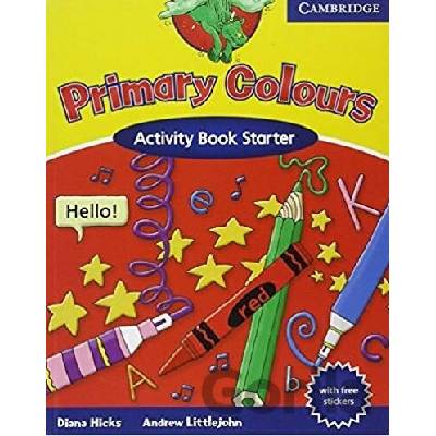 Primary Colours - Activity Book Starter - Diana Hicks, Andrew Littlejohn