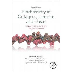 Biochemistry of Collagens, Laminins and Elastin | Karsdal, Morten (ISBN: 9780128170687)