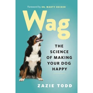 Wag | Zazie Todd, Marty Becker (ISBN: 9781771643795)