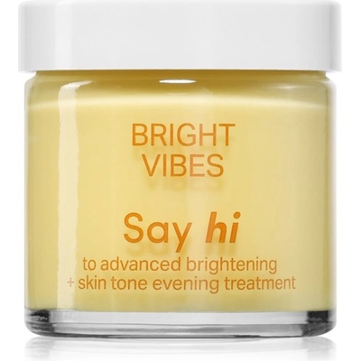 Say Hi Bright Vibes rozjasňující krém pro sjednocení barevného tónu pleti 50 ml