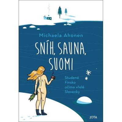Sníh sauna Suomi - Michaela Ahonen