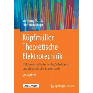 Kupfmuller Theoretische Elektrotechnik | Wolfgang Mathis, Albrecht Reibiger (ISBN: 9783662548363)