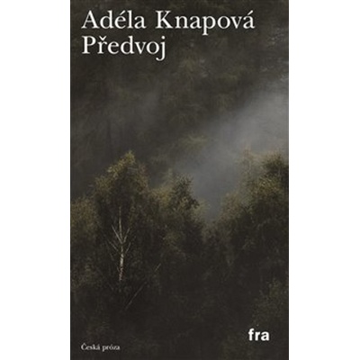 Předvoj (Adéla Knapová) (