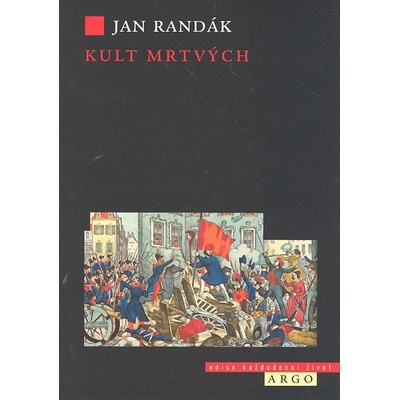 Kult mrtvých - Jan Randák