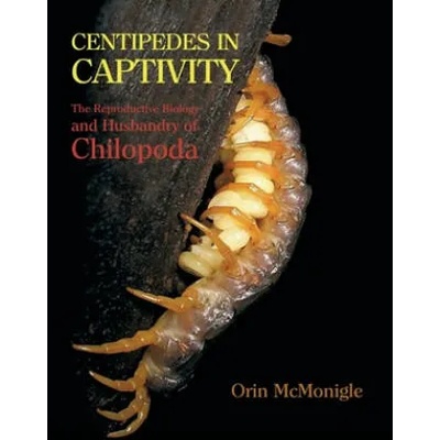 Centipedes in Captivity | Orin McMonigle