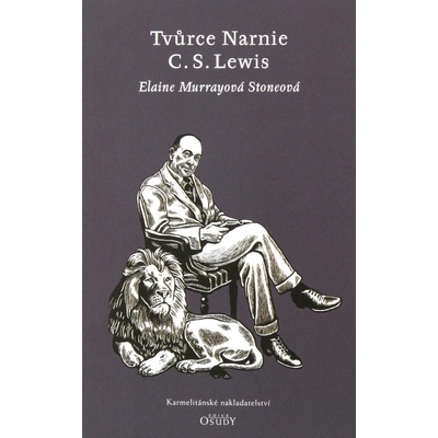 C. S. Lewis - Tvůrce Narnie