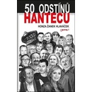 50 odstínů hantecu