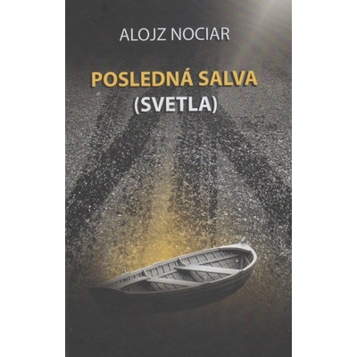 Posledná salva svetla