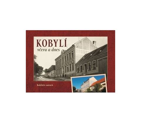 Kobylí včera a dnes
