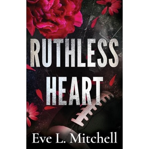 Ruthless Heart | Eve L. Mitchell (ISBN: 9781781899717)