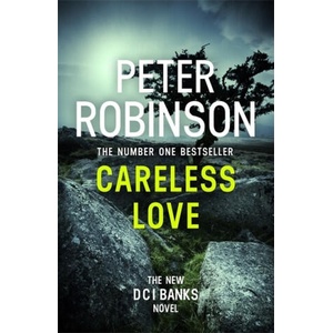 Careless Love | Peter Robinson (ISBN: 9781444786958)