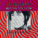 Make - Up - Destination - Love