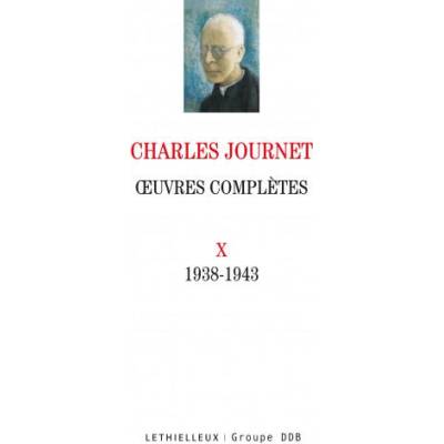 Oeuvres complètes volume X | Charles Journet