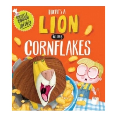 Theres a Lion in My Cornflakes Robinson MichellePaperback