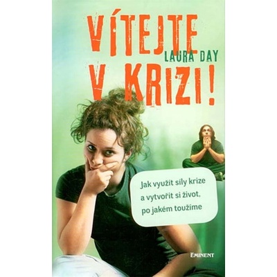 Vítejte v krizi! - Laura Day