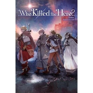 Who Killed the Hero? , Vol. 1 | Kim Morrissy (ISBN: 9798855408713)