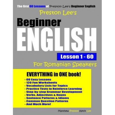Preston Lee's Beginner English Lesson 1 - 60 For Romanian Speakers