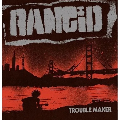 Rancid - Trouble Maker (CD) (8714092746525)
