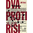 Dva proti Říši - Jiří Šulc