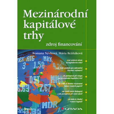 Mezinárodní kapitálové trhy a zdroj financování - Romana Nývltová, Mária Režňáková