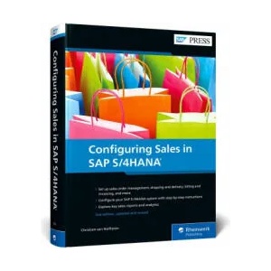Configuring Sales in SAP S/4HANA (ISBN: 9781493221783)